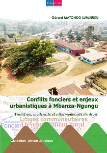  Conflits fonciers et enjeux urbanistiques à Mbanza-Ngungu    